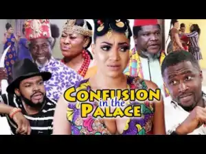 Confusion In The Palace 7&8 - 2019